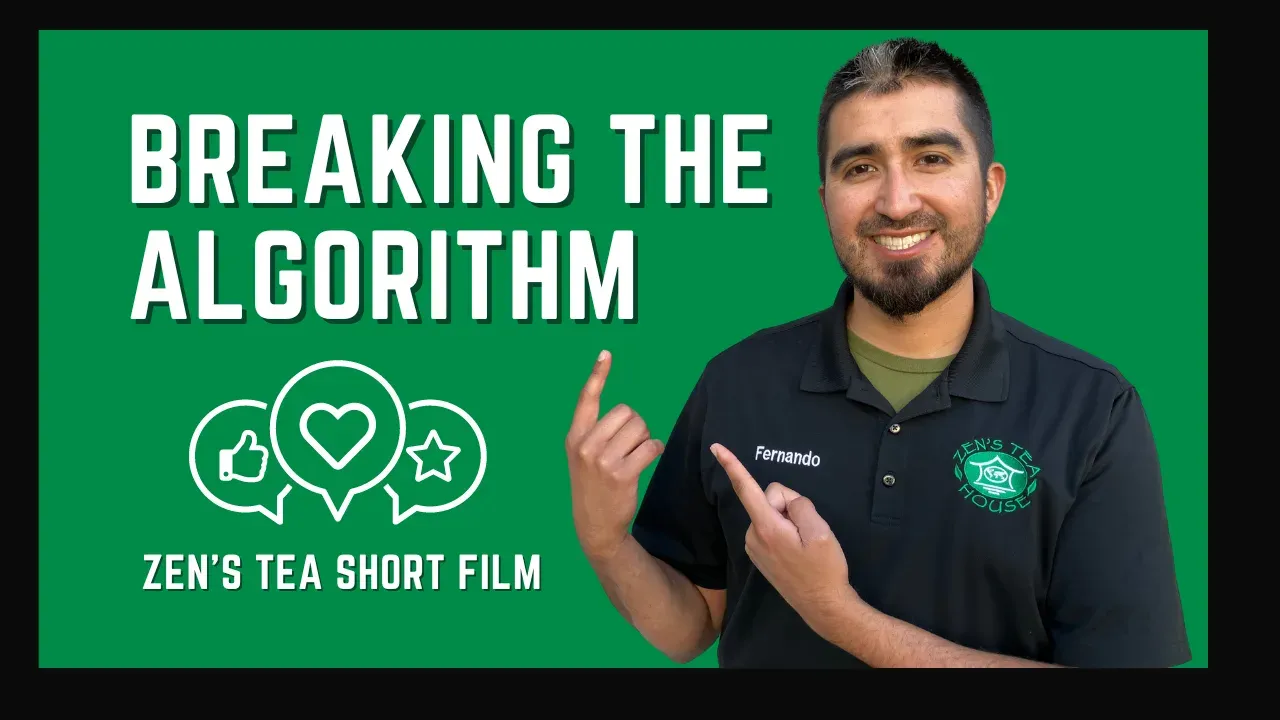 Breaking the Algorithm, a Zen’s Tea short film